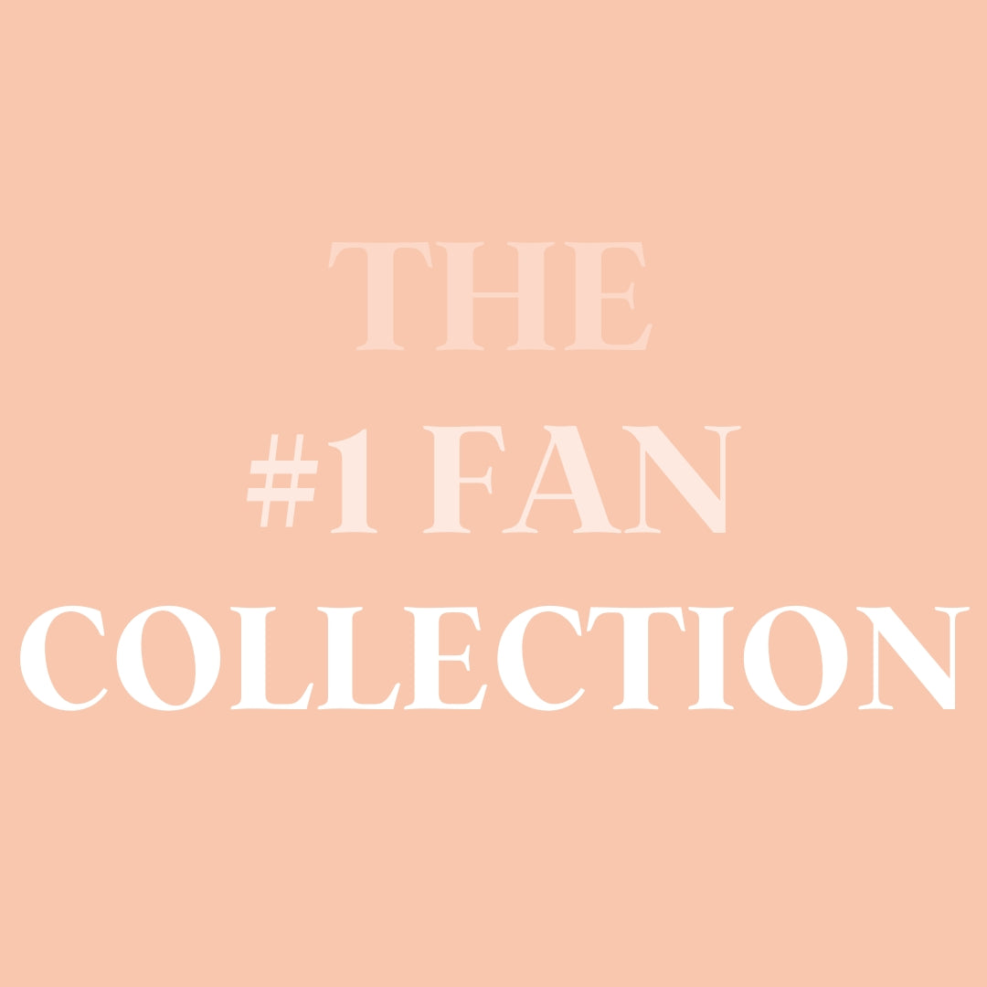 The #1 Fan Collection