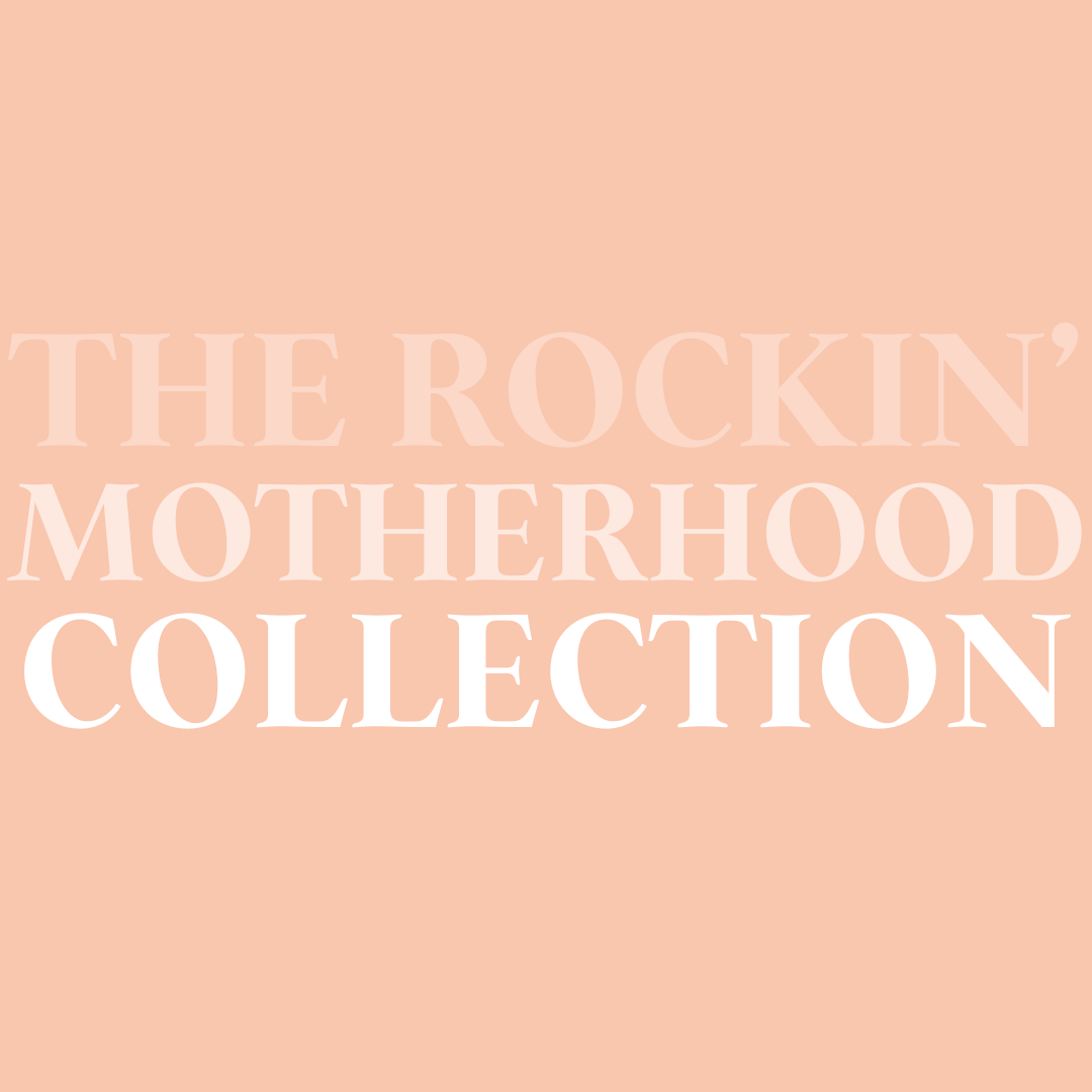 The Rockin' Motherhood Collection🤘🏼